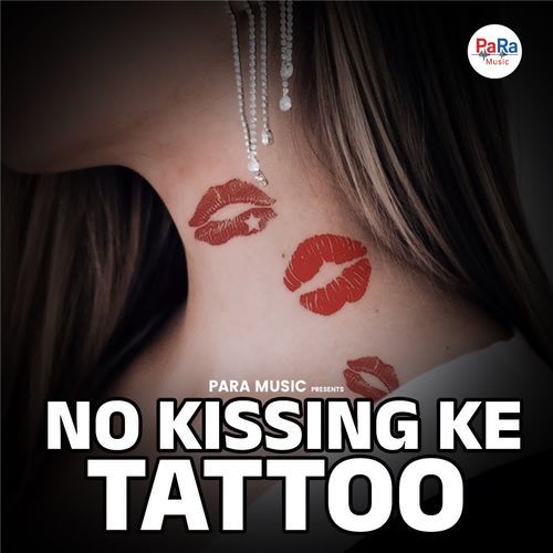 No Kissing Ke Tattoo