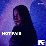 Not Fair (Stutter Techno) artwork