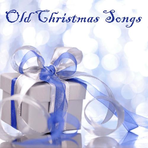 Old Christmas Songs - O Come