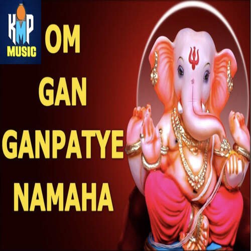 Om Gan Ganpatye Namaha