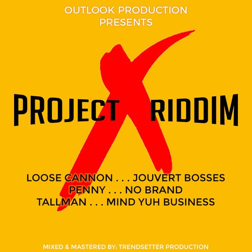 Project X Riddim