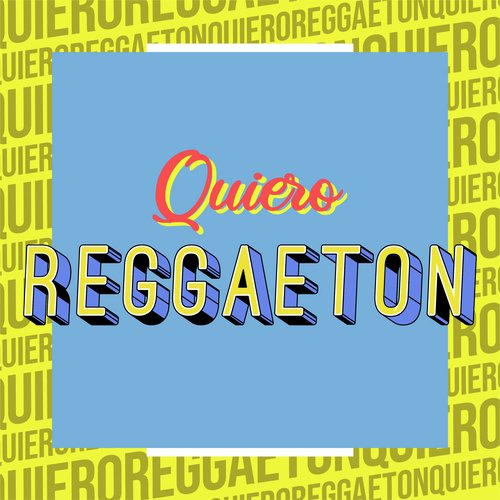 Te Encontre Lyrics Quiero Reggaeton Only on JioSaavn