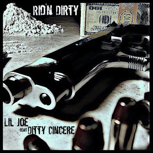 Ridin' Dirty (feat. Ditty Cincere)
