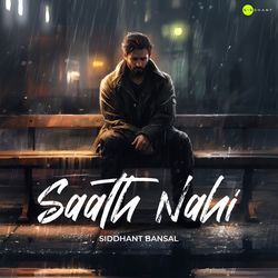 Saath Nahi-HxwFQQJVbko