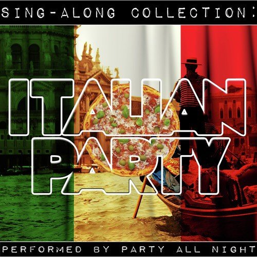 Sing-Along Collection: Italian Party