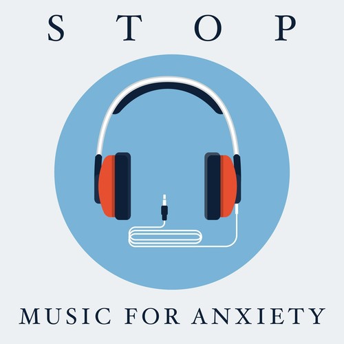 Stop - Music for Anxiety