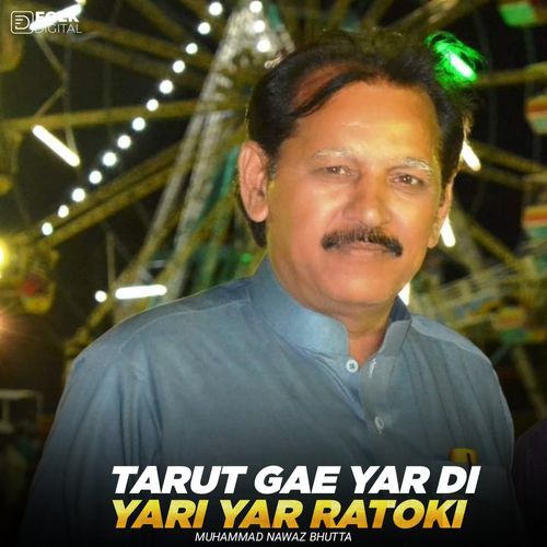 Tarut Gae yar Di Yari Yar Ratoki