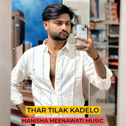Thar Tilak Kadelo