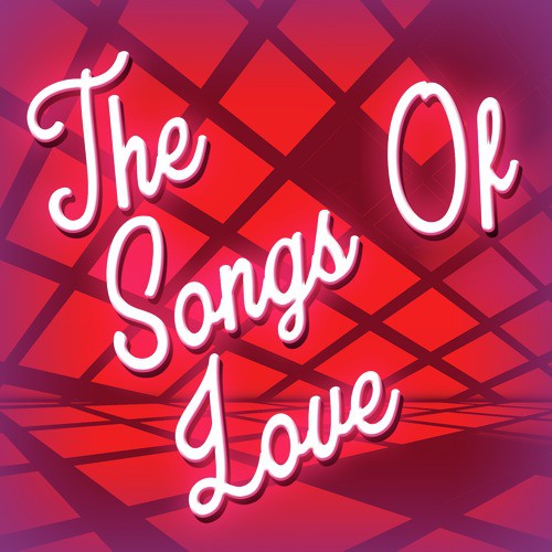 The Songs of Love