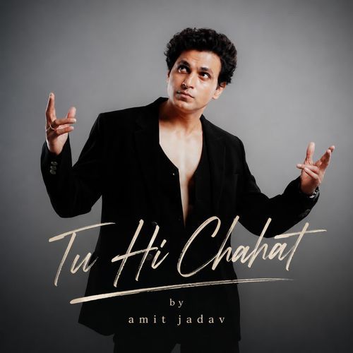 Tu Hi Chahat
