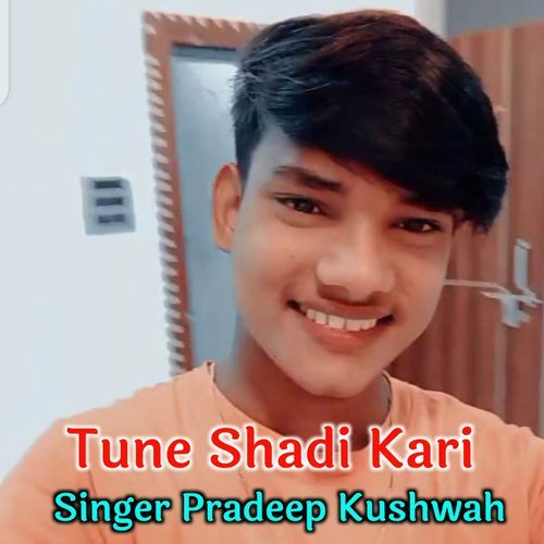 Tune Shadi Kari