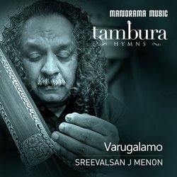 Varugalamo  (From &quot;Thambura Hymns&quot;)-HRw6cyV2T3A