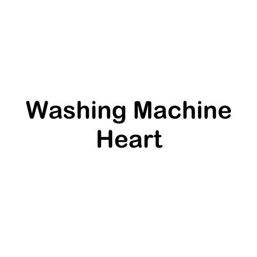 Washing Machine Heart (Sped Up)