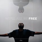 We'll All Be Free