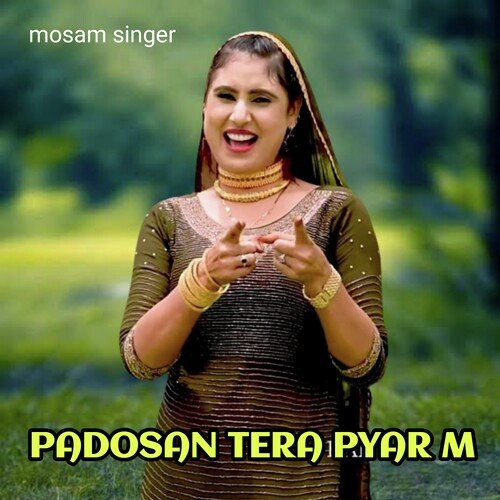 podosan tera pyar m