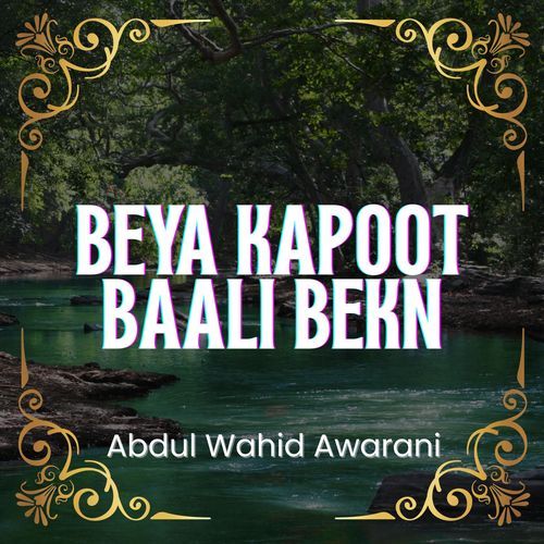 Beya Kapoot Baali Bekn