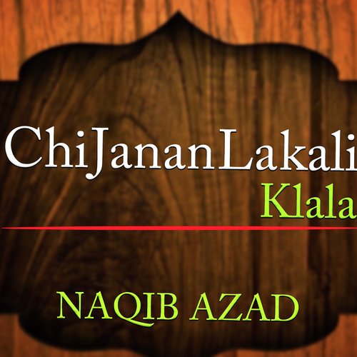 Chi Janan La kali Klala