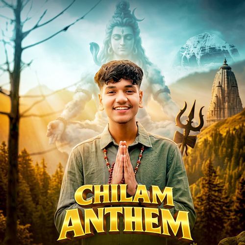 Chilam Anthem