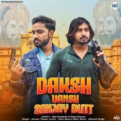 Daksh Vansh Sanjay Dutt-GgsfUwVgUl8