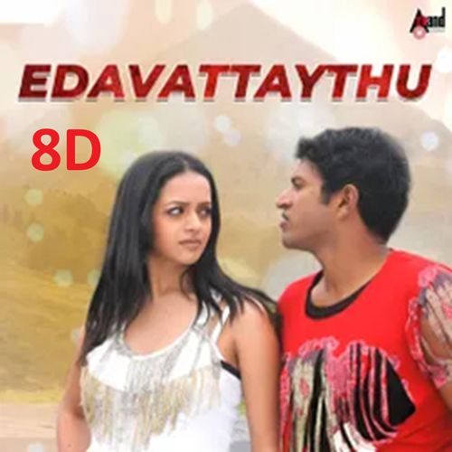 Edavatt Aythu - 8D Audio Song