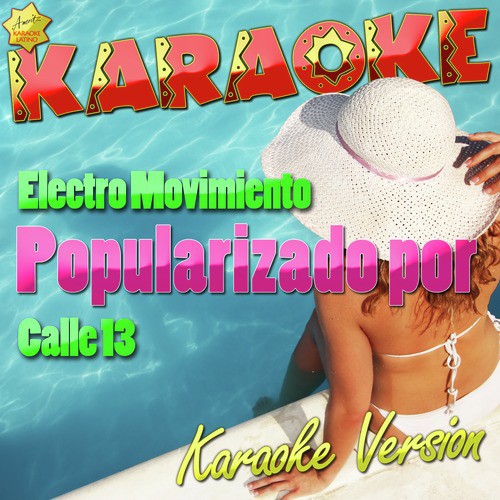 Electro Movimiento (Popularizado por Calle 13) [Karaoke Version] - Single