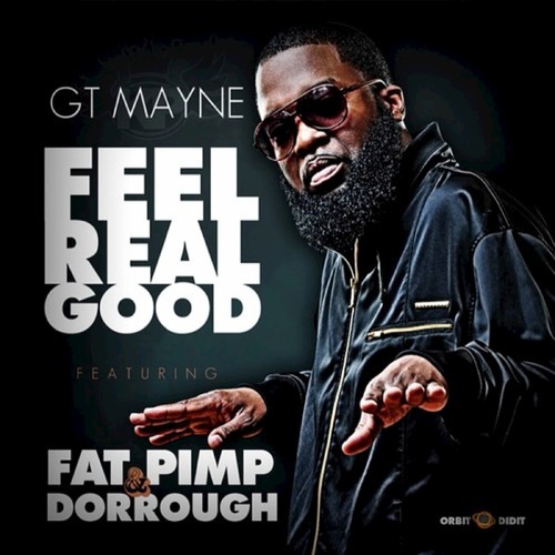 Feel Real Good (feat. Dorrough & Fat Pimp) - 1