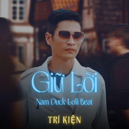 Giữ Lời (Nam Duck Lofi Beat)