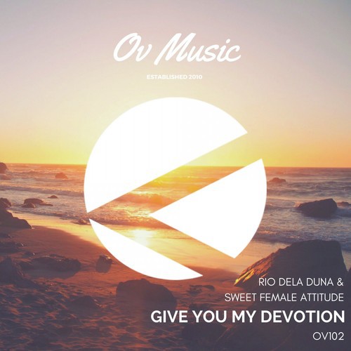 Give You My Devotion