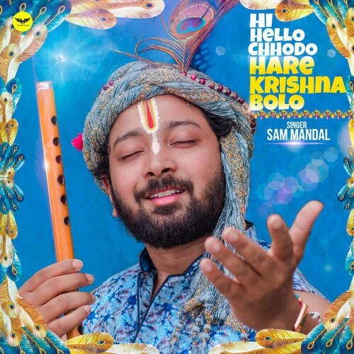 Hi Hello Chhodo Hare Krishna Bolo