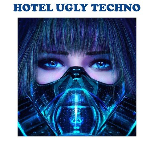 Hotel Ugly Techno