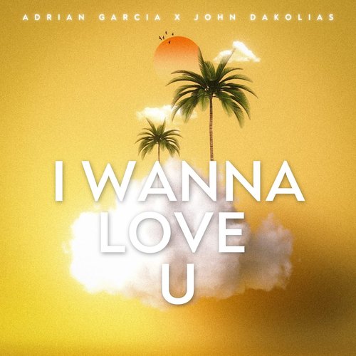 I Wanna Love U_poster_image