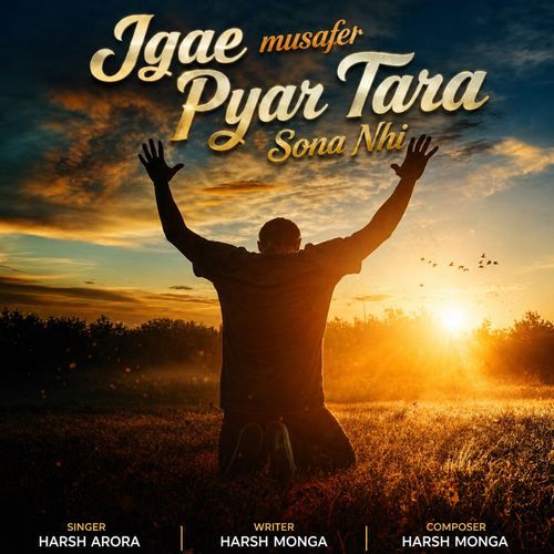 Jage Musafer Payare Tara Sona Nhi