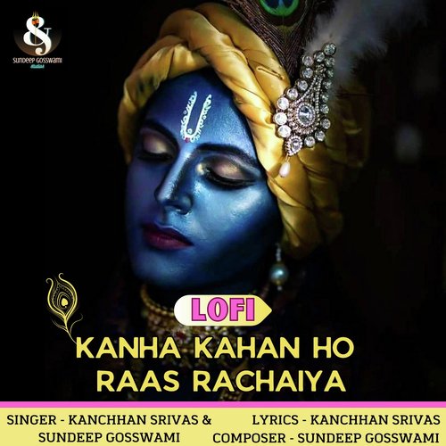 Kanha Kahan Ho Raas Rachaiya (Lofi)
