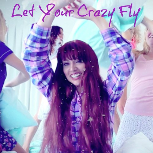 Let Your Crazy Fly cover art