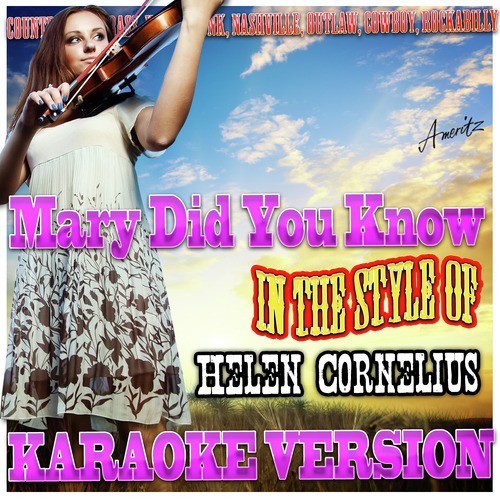 Mary Did You Know (In the Style of Helen Cornelius) [Karaoke Version]