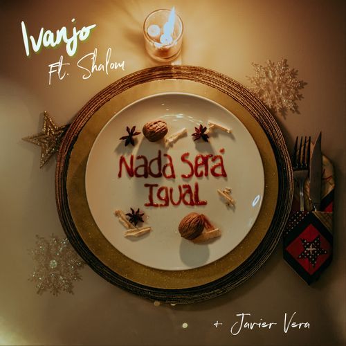 Nada Será Igual (Es Navidad) [feat. Shalom Mendieta & Javier Vera] cover art