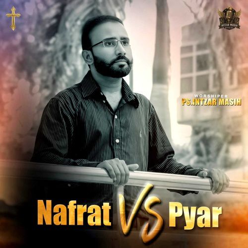 Nafrat VS Pyar