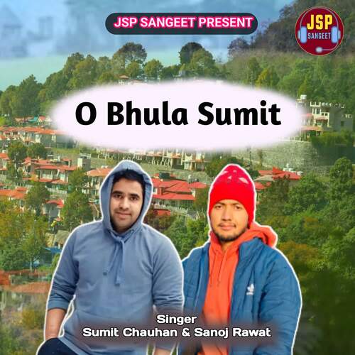O Bhula Sumit