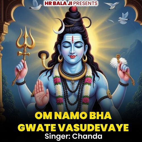 Om Namo Bhagwate Vasudevaye