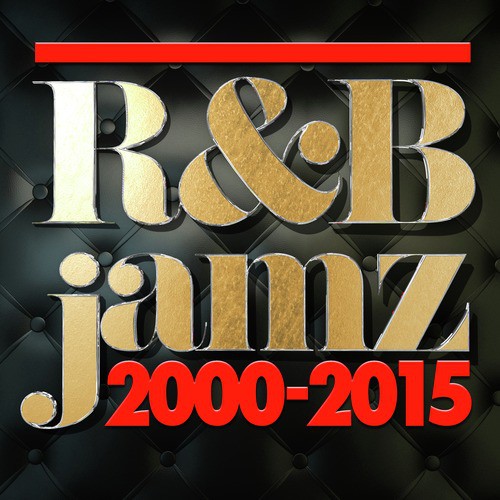 R&B Jamz 2000-2015