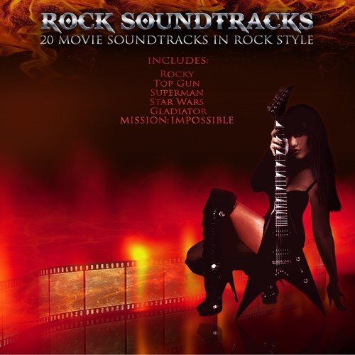 Rock Soundtracks (20 Movie Soundtracks in Rock Style)