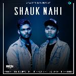 Shauk Nahi