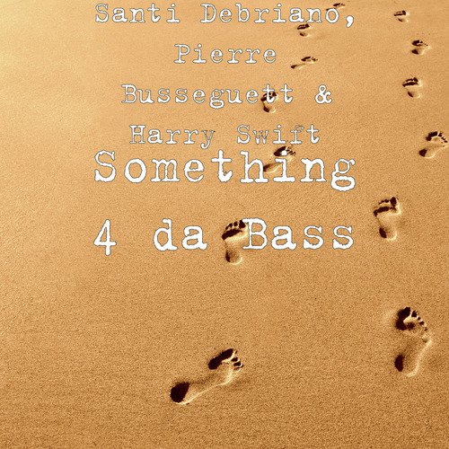 Something 4 da Bass_poster_image