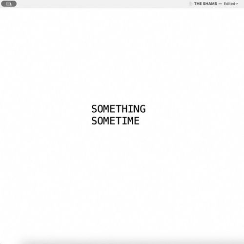 Something, Sometime!