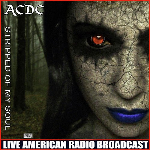 Stripped Of My Soul (Live)
