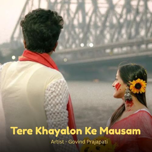 Tere Khayalon Ke Mausam