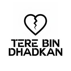 Tere bin dhadkan