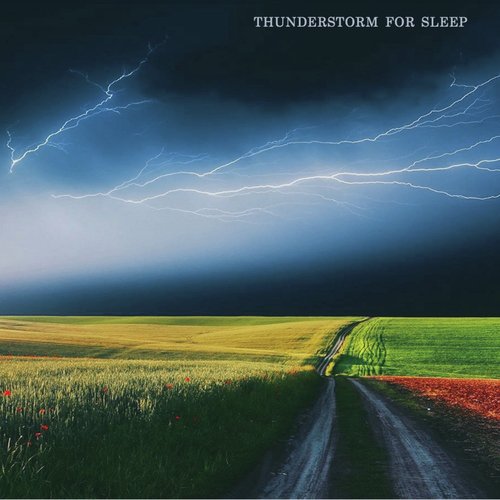 Thunderstorm for Sleep