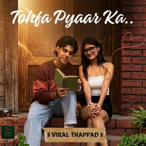 Tohfa Pyaar Ka (Original Soundtrack from Viral Thappad)