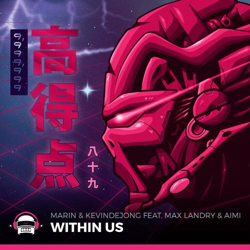 Within Us (feat. Max Landry & Aimi)